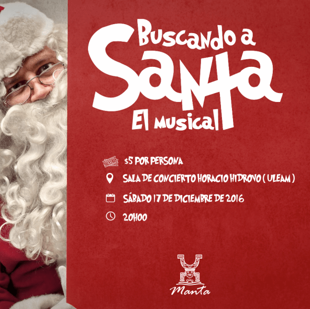 Cartel promocional de la presentación en Manta de la obra teatral Buscando a Santa. Manabí, Ecuador.