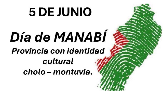 5 de junio, Día de Manabí, Ecuador. / FUENTE: Joselías Sánchez R., Manta